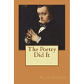 The Poetry Did It