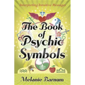 The Book of Psychic Symbols: Interpreting Intuitive Messages
