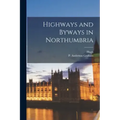 Highways and Byways in Northumbria