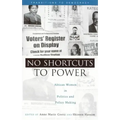 No Shortcuts to Power: African Women in Politics and Policy Making
