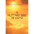 A Mustard Seed of Faith