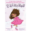 A Marvelous Authentic Kind-Hearted Educated and Unique Princess