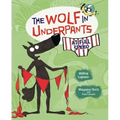 The Wolf in Underpants at Full Speed