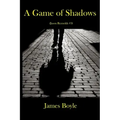 A Game of Shadows: (Jason Reynolds #3)