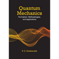 Quantum Mechanics: Formalism, Methodologies, and Applications