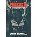 Bogga. the Inside Story,