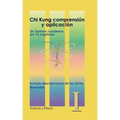 Chi Kung Comprension y aplicacion: descripciones de los 8 Brocados