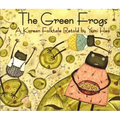 The Green Frogs: A Korean Folktale