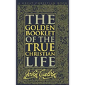 Golden Booklet of The True Christian Life