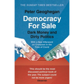 Democracy for Sale: Dark Money and Dirty Politics