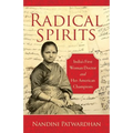 Radical Spirits: India's First Woman Doctor and Her American Champions