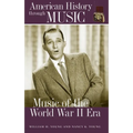 Music of the World War II Era