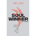 Soul Winner: A Handbook for Lifestyle Evangelism