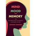 Mind, Mood, and Memory: The Neurobehavioral Consequences of Multiple Sclerosis