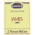 Thru the Bible Vol. 53: The Epistles (James)