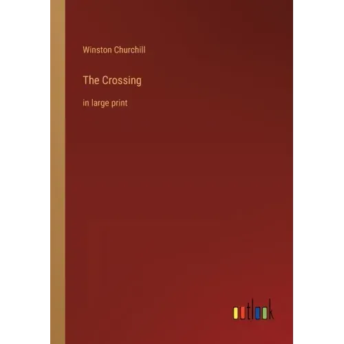 The Crossing: in large print