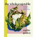 The Whole Vegetable