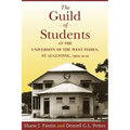 The Guild of Students at the University of the West Indies, St Augustine, 1962-2012