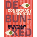 The Reptilian Elite Rule Us