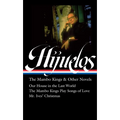 Oscar Hijuelos: The Mambo Kings & Other Novels (Loa #362): Our House in the Last World / The Mambo Kings Play Songs of Love / Mr. Ives Christmas