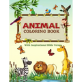Animal Coloring Book: Fun Learning Relaxation Activity Coloring Workbook For Children - With Kid Friendly Inspirational, Easy To Learn, Bibl