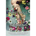 The First Rule of Swimming