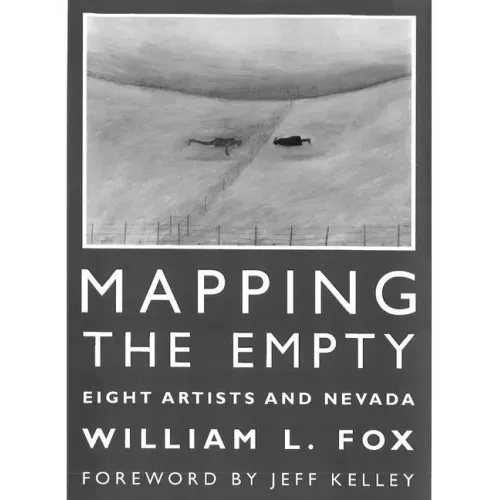 Mapping the Empty: Eight Artists and Nevada