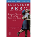 Dream When You're Feeling Blue