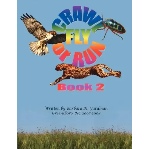Crawl, Fly or Run Book 2