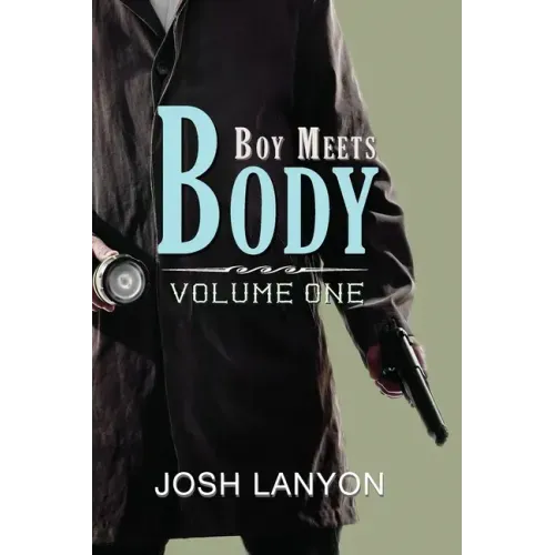 Boy Meets Body: Volume 1