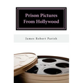 Prison Pictures From Hollywood