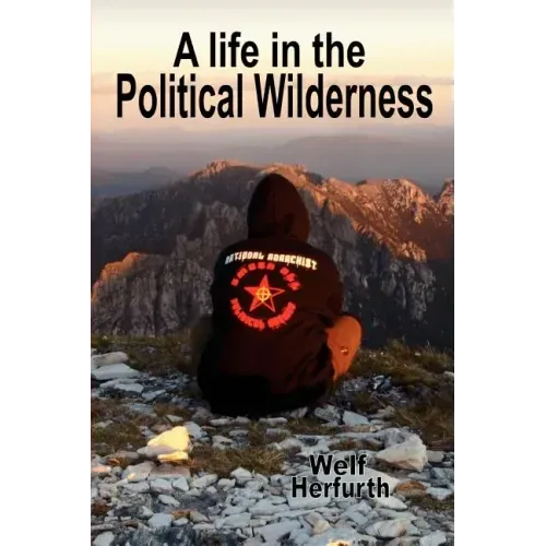 A Life in the Political Wilderness