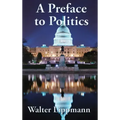 A Preface to Politics