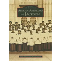 African Americans of Jackson