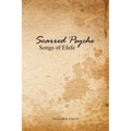 Scarred Psyche: Songs of Efefe