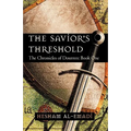 The Savior's Threshold: The Chronicles of Dourren: Book One