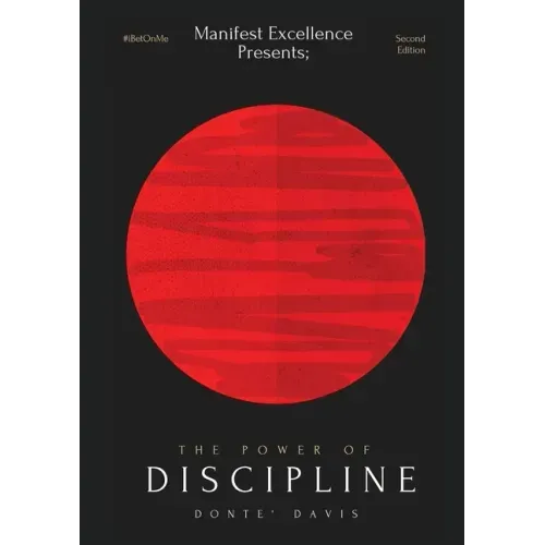 #IBetOnMe: The Power of Discipline: The Power of Discipline