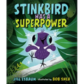 Stinkbird Has a Superpower
