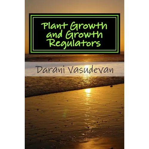 Plant Growth and Growth Regulators