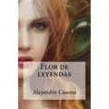 Flor de leyendas