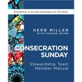 Consecration Sunday Stewardship Team Member Manual