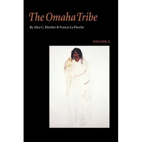 The Omaha Tribe, Volume 2