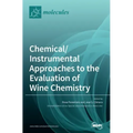 Chemical/Instrumental Approaches to the Evaluation of Wine Chemistry