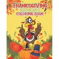 Thanksgiving Mazes and Coloring Book