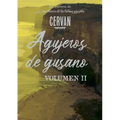 Agujeros de gusano: Volumen II