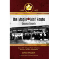 The Maple Leaf Route
