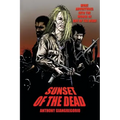 Sunset of the Dead: A Zombie Novel