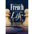 The Exchange French Comes to Life: Fresh Strategies to Play for a Win
