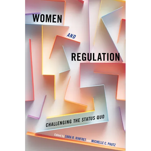 Women and Regulation: Challenging the Status Quo