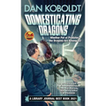Domesticating Dragons